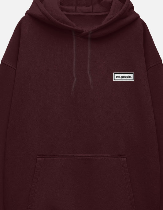 Ew, people. Unisex Oversized Hoodie - CREEPINS CLOTHING